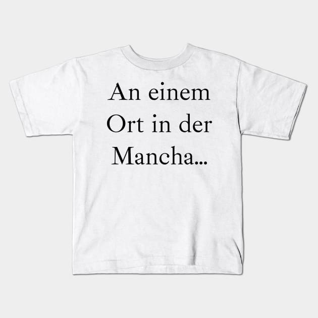 An einem Ort in der Mancha (schwarz), Ibarra Real Schriftart Kids T-Shirt by PabloDeChenez